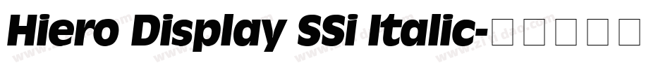 Hiero Display SSi Italic字体转换